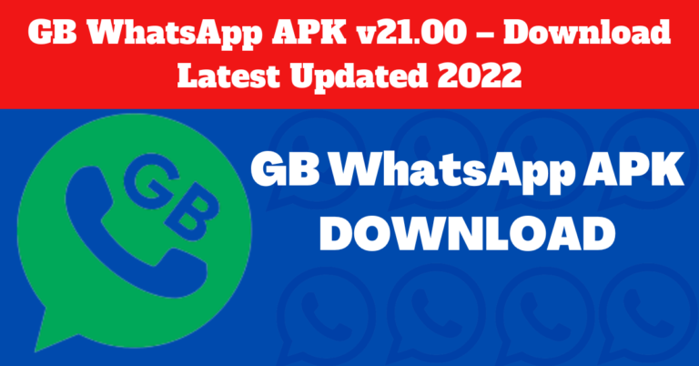 GB WhatsApp APK v21.00 – Download Latest Updated 2022