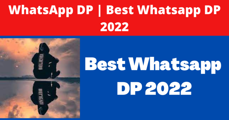 WhatsApp DP | Best Whatsapp DP 2022